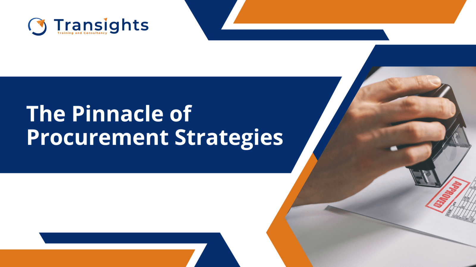 Unveiling Success: The Pinnacle of Procurement Strategies